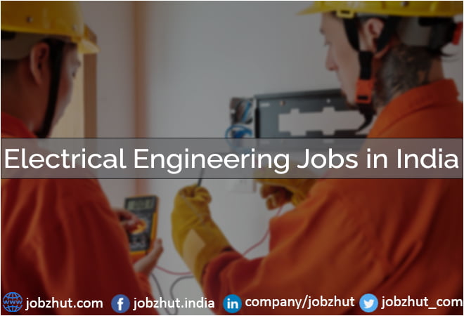 Electrical Engineering Jobs in India