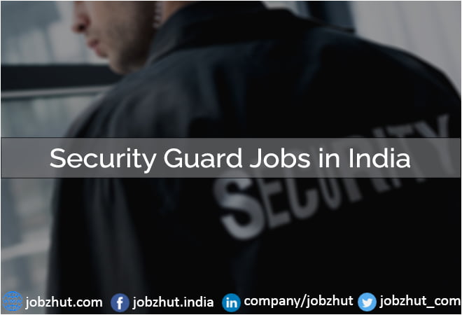 Security Guard Jobs in India